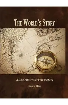 The World's Story - Elizabeth O'neill