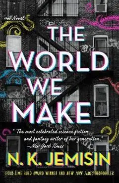 The World We Make - N. K. Jemisin