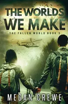 The Worlds We Make, Paperback/Megan Crewe
