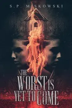 The Worst is Yet to Come, Paperback/S. P. Miskowski