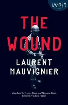 The Wound, Paperback/Laurent Mauvignier