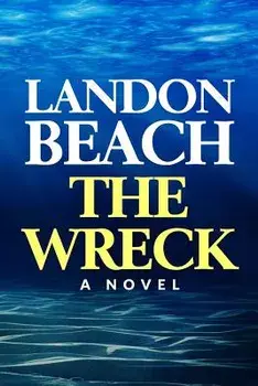 The Wreck, Paperback/Landon Beach