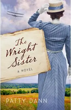 The Wright Sister - Patty Dann
