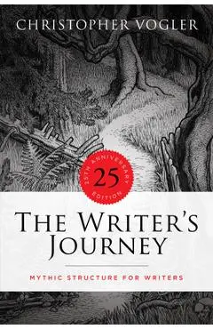 The Writer's Journey - 25th Anniversary Edition - Library Edition: Mythic Structure for Writers - Christopher Vogler