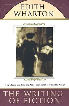 The Writing of Fiction, Paperback/Edith Wharton