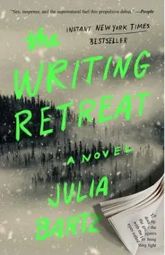 The Writing Retreat - Julia Bartz