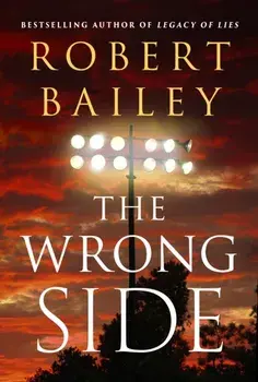 The Wrong Side, Paperback/Robert Bailey