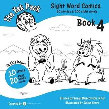 The Yak Pack: Sight Word Comics: Book 4: Comic Books to Practice Reading Dolch Sight Words (61-80), Paperback/Rumack Resources