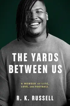 The Yards Between Us. A Memoir of Life, Love, and Football, Hardback/***