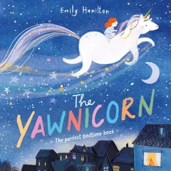 The Yawnicorn, Paperback/Emily Hamilton