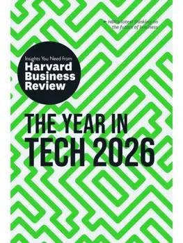 The Year in Tech, 2026. The Insights You Need from Harvard Business Review, Paperback/Christina Shim