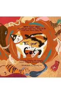 The Year of the Cat: The Untold Story of the Lunar New Year Race - Phuong Chi Nguyen