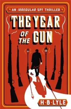 The Year of the Gun, Paperback/H.B. Lyle