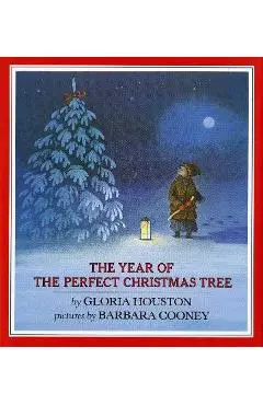 The Year of the Perfect Christmas Tree: An Appalachian Story - Gloria Houston