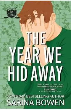 The Year We Hid Away - Sarina Bowen