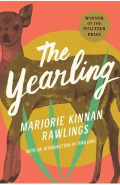 The Yearling - Marjorie Kinnan Rawlings