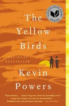 The Yellow Birds, Paperback/Kevin Powers