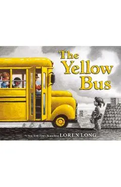 The Yellow Bus - Loren Long
