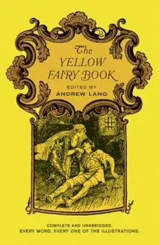 The Yellow Fairy Book, Paperback/Andrew Lang