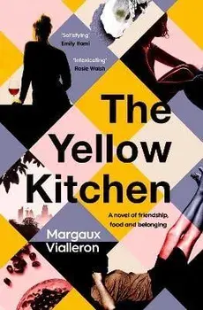 The Yellow Kitchen, Paperback/Margaux Vialleron