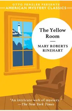 The Yellow Room - Mary Roberts Rinehart