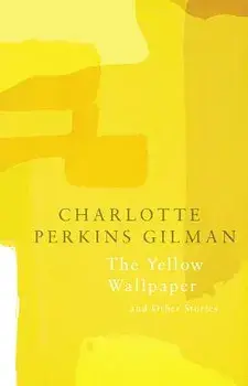 The Yellow Wallpaper (Legend Classics), Paperback/Charlotte Perkins Gilman