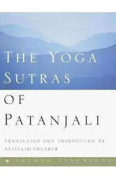 The Yoga Sutras of Patanjali - Alistair Shearer