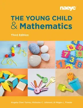 The Young Child and Mathematics, Third Edition, Paperback/Angela Chan Turrou