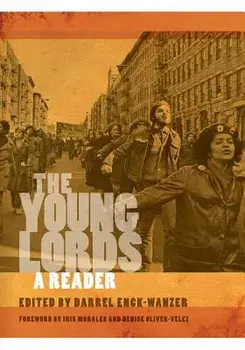 The Young Lords: A Reader, Paperback/Darrel Enck-Wanzer