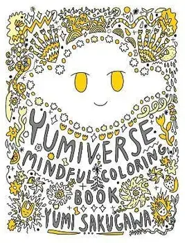 The Yumiverse Mindful Coloring Book, Paperback/Yumi Sakugawa