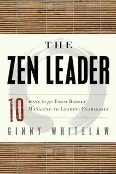 The Zen Leader, Paperback/Ginny Whitelaw