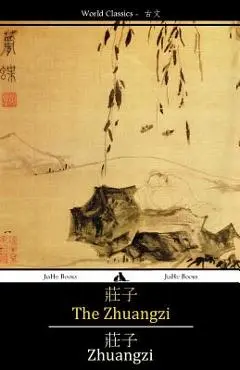 The Zhuangzi - Master Zhuangzi
