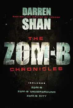 The Zom-B Chronicles, Paperback/Darren Shan