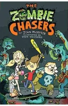 The Zombie Chasers - John Kloepfer