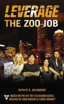 The Zoo Job/Keith R. a. DeCandido
