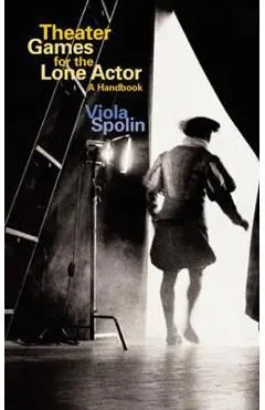 Theater Games for the Lone Actor