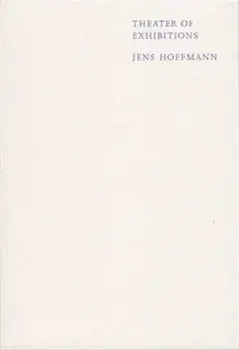 Theater of Exhibitions, Paperback/Jens Hoffmann