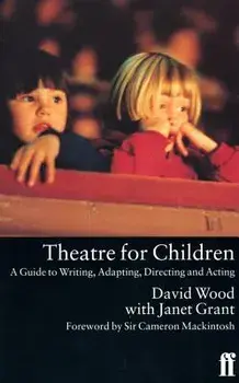 Theatre for Children. Main, Paperback/Janet Grant