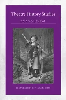 Theatre History Studies 2023, Volume 42, Paperback/Jessica N. Pabon-Colon