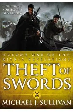 Theft of Swords - Michael J. Sullivan