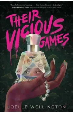 Their Vicious Games - Joelle Wellington