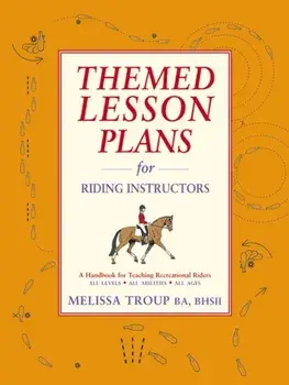 Themed Lesson Plans for Riding Instructors, Paperback/Melissa Troup