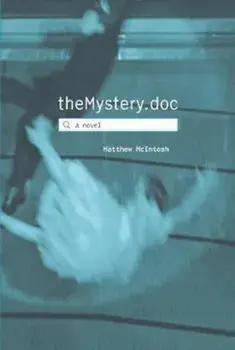 theMystery.doc, Hardcover/Matt McIntosh