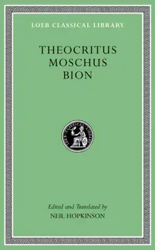 Theocritus. Moschus. Bion, Hardback/***