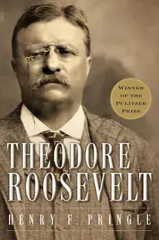 Theodore Roosevelt (Re-Issue) P, Paperback/Henry F. Pringle