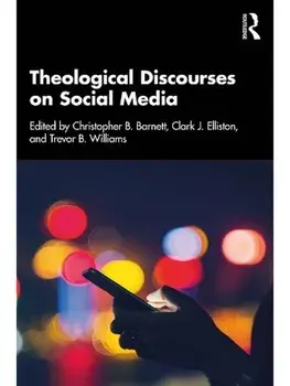 Theological Discourses on Social Media, Paperback/***
