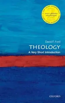 Theology: A Very Short Introduction, Paperback/David Ford