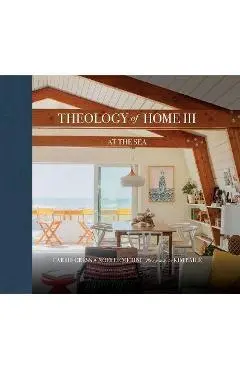 Theology of Home: At the Sea - Gress Carrie