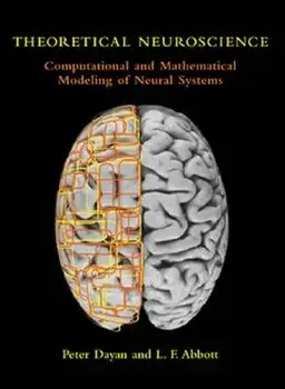 Theoretical Neuroscience: Computational and Mathematical Modeling of Neural Systems, Paperback/Peter Dayan