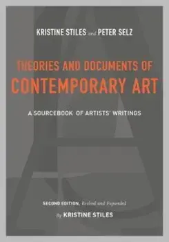 Theories and Documents of Contemporary Art, Paperback/Kristine Stiles